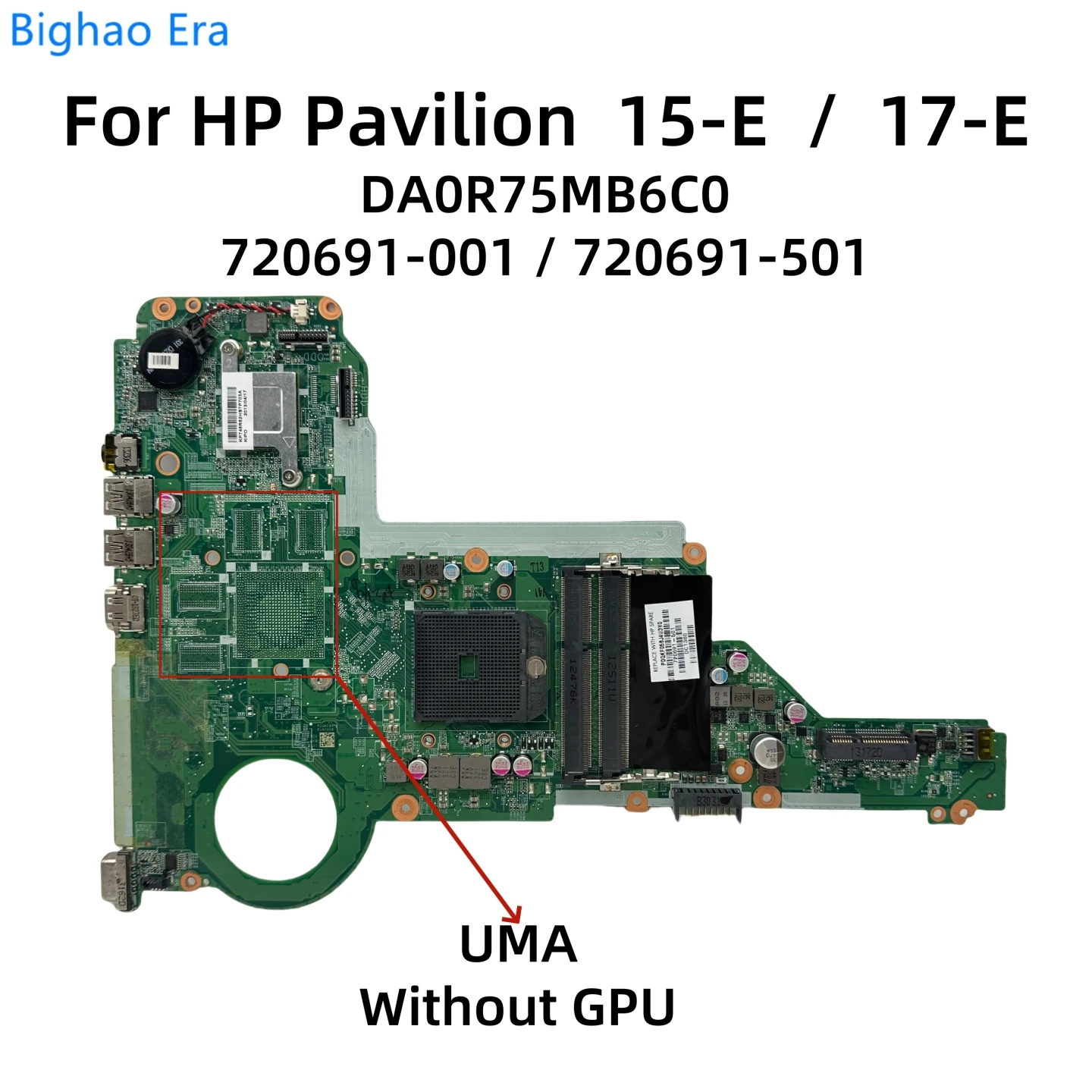 

DA0R75MB6C0 DA0R75MB6C1 For HP Pavilion 15-E 17-E Laptop Motherboard UMA DDR3 720691-001 720691-601