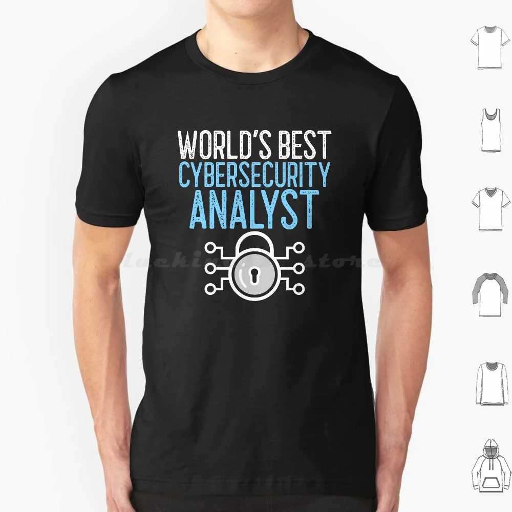 World's Best Cybersecurity Analyst It Gift T Shirt Big Size 100% Cotton Cybersecurity Hacker Security Cyber Hack Infosec Nerd