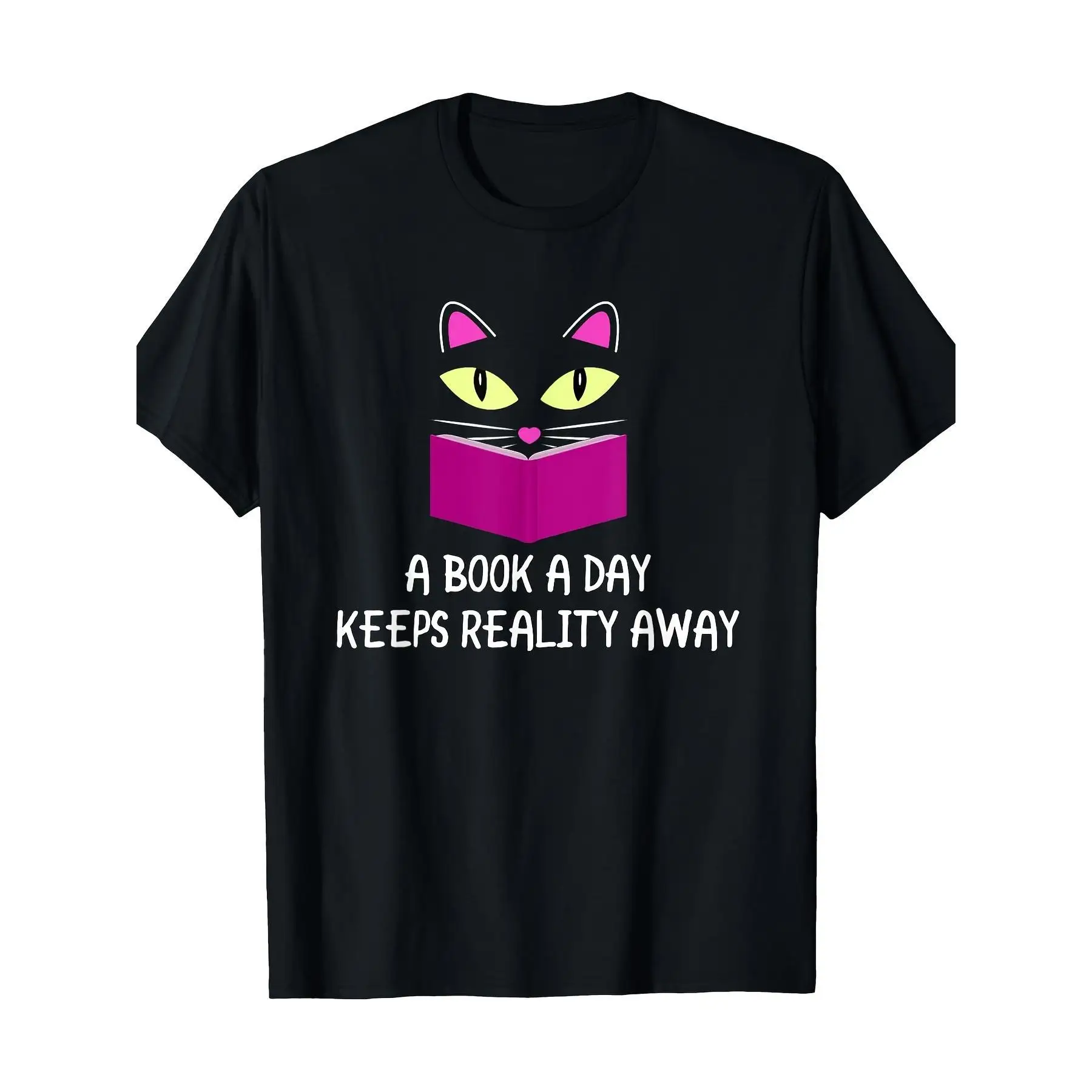 

Women's Cute Cat Face "A Book A Day Keeps Reality Away" Graphic T-Shirt - 100%, Short Sleeve, Casual Round Neck, Black With Pink