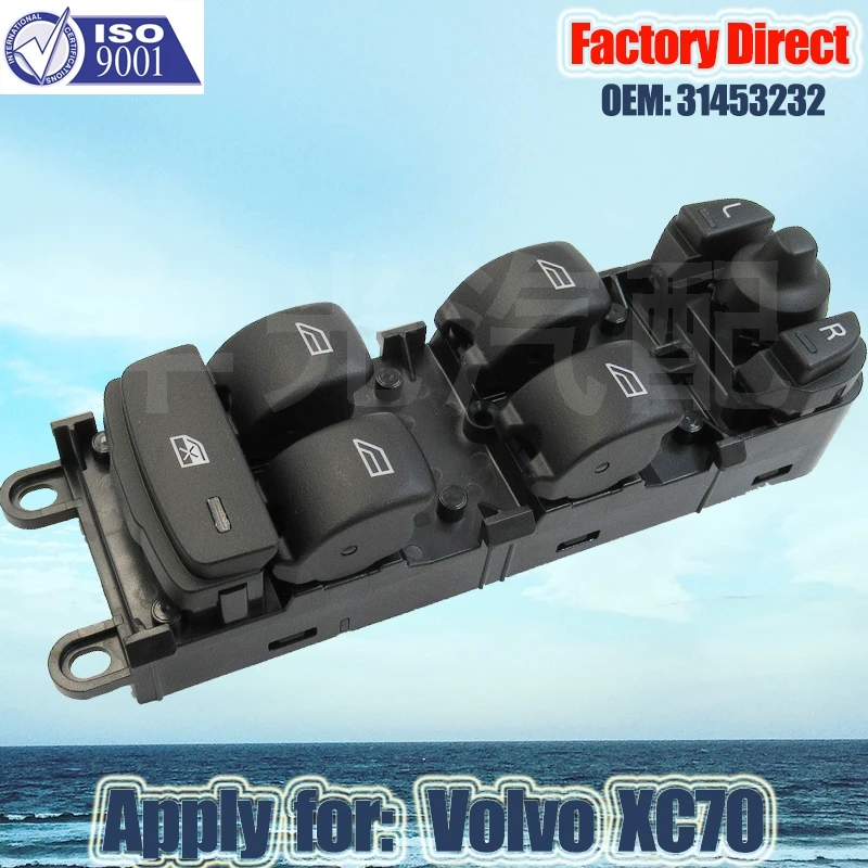 Factory Direct Auto Window regulator Switch Apply for Volvo XC70 Master Power Window Control Switch LHD 31453232