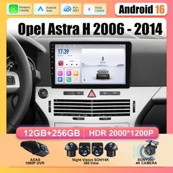 Android 16 For Opel Astra H 2006 - 2014 5G Wifi BT Car Stereo Wireless Carplay HDR QLED IPS Screen 360 Cam Radio DSP No 2Din DVD