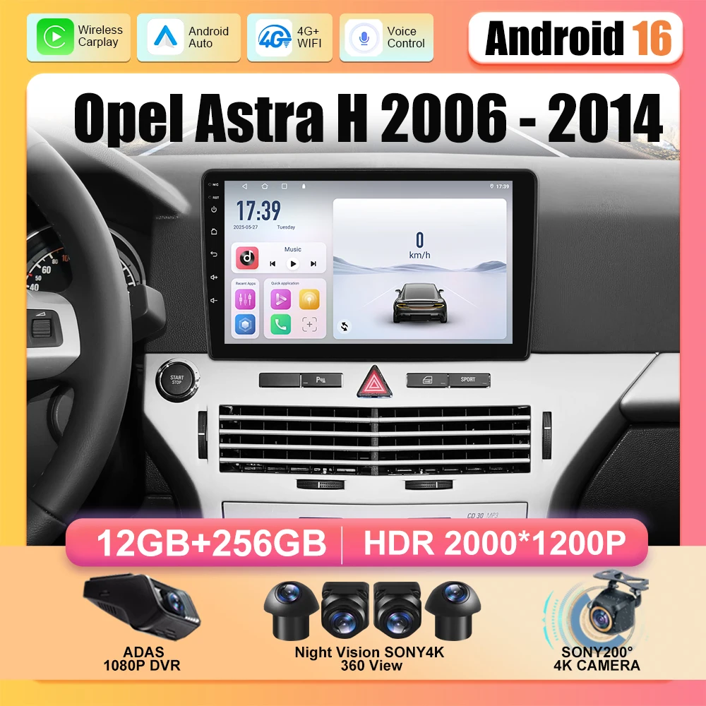 Android 16 For Opel Astra H 2006 - 2014 5G Wifi BT Car Stereo Wireless Carplay HDR QLED IPS Screen 360 Cam Radio DSP No 2Din DVD