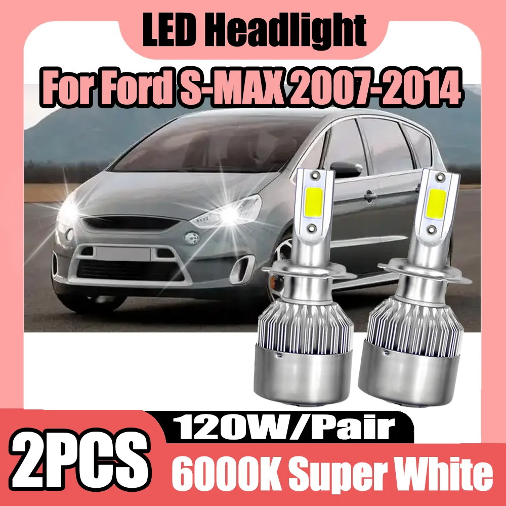 

2PCS 20000LM Truck Headlamp Canbus No error 120W High Power H7 LED Headlight Bulbs 12V 24V 6000K White For Ford S-MAX 2007-2014