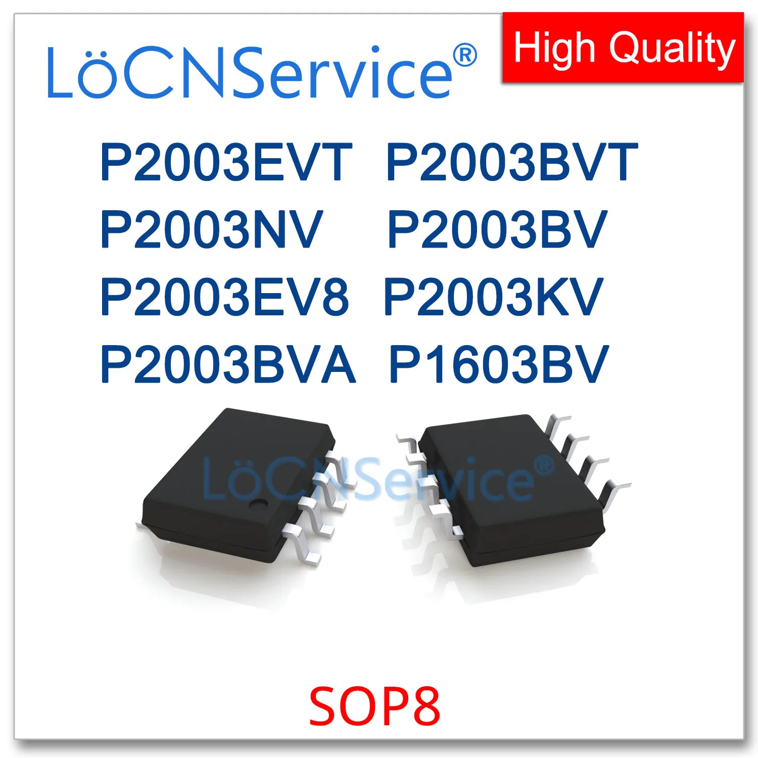 

LoCNService 50 шт. 500 шт. SOP8 P2003EVT P2003BVT P2003NV P2003BV P2003EV8 P2003KV p2003твердый P1603BV высокое качество