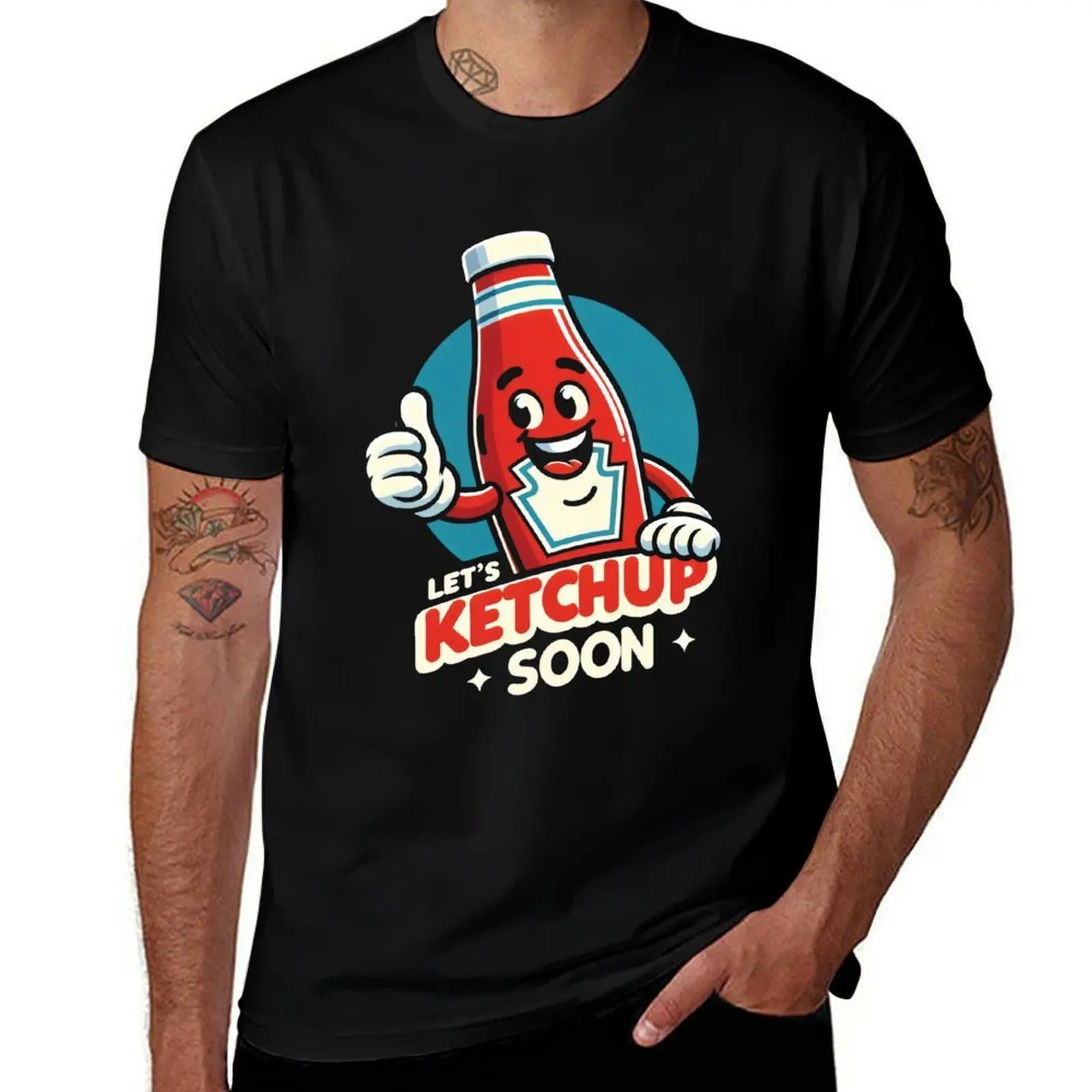 

Lets Ketchup Soon Funny Ketchup Bottle T-Shirt man t shirt designer man t shirts cotton t shirts cotton 100% T-shirt