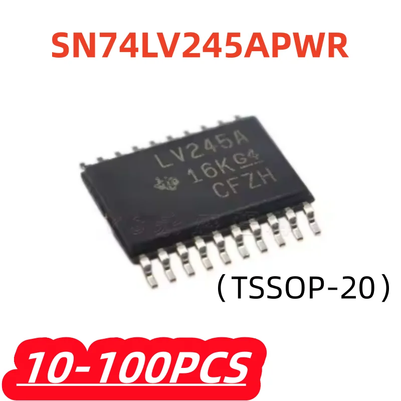 10-100Pcs/lot 100% New SN74LV245APWR LV245A TSSOP-20 74LV245A SN74LV245A CHIP IC TXRX NON-INVERT 5.5V 20TSSOP Original