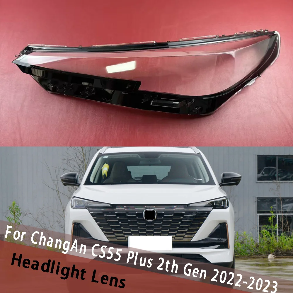

For ChangAn CS55 Plus 2th Gen 2022 2023 Car Accessories Headlamp Cover Transparent Lampshade Headlight Shell Lens Plexiglass