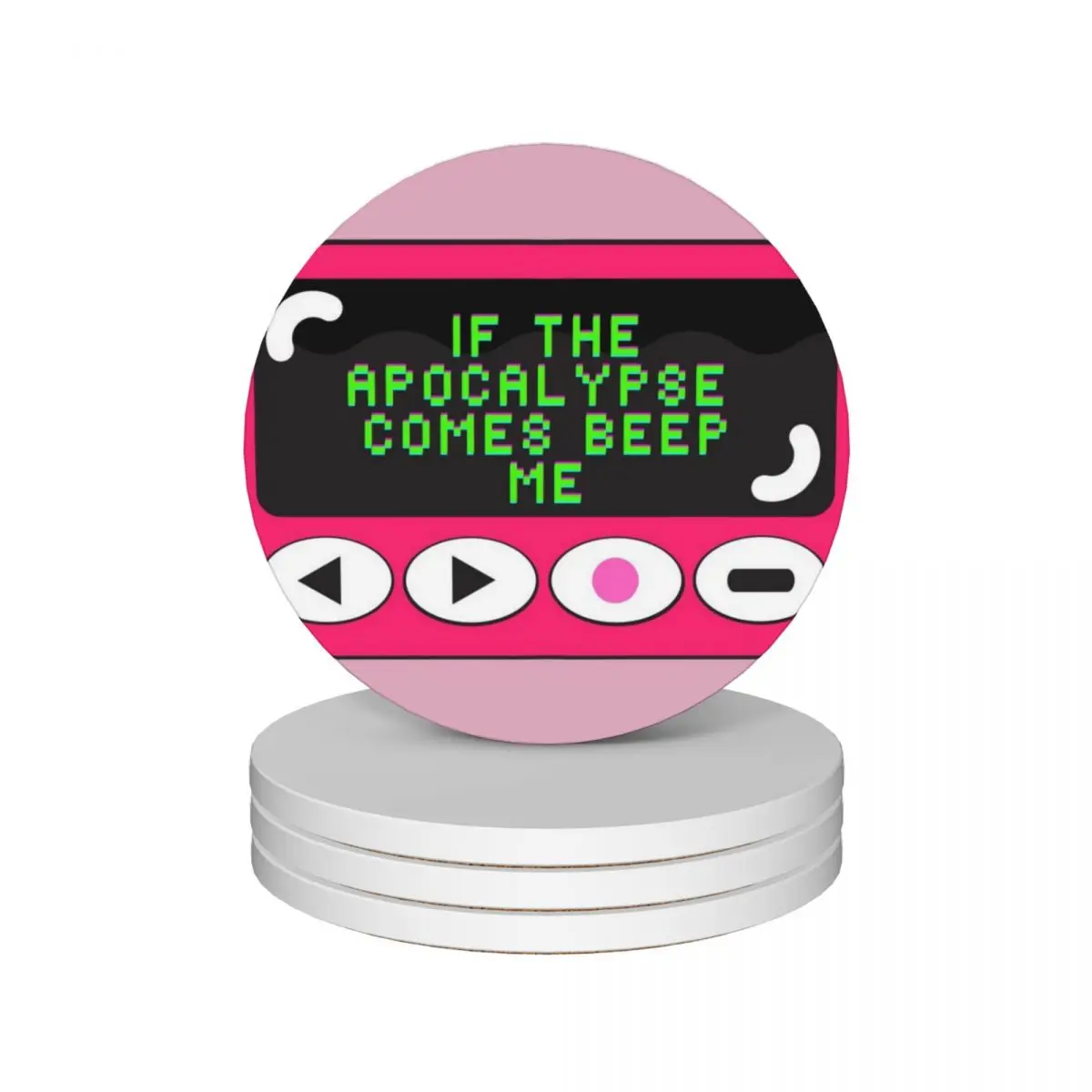 

If the Apocalypse Comes Beep Me Ceramic Coasters (Set of 4) for ceramics coffee kawaii Coasters