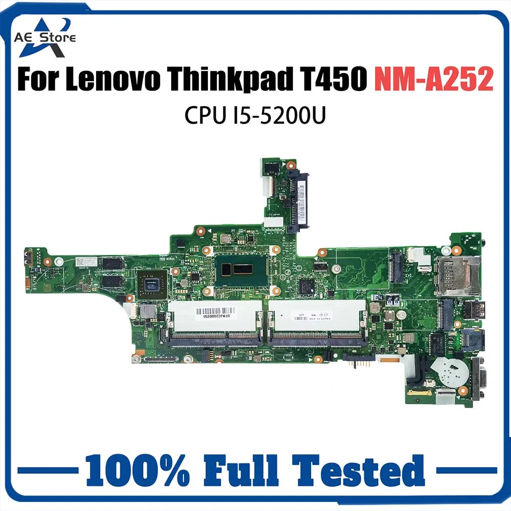 

Mainboard For Lenovo Thinkpad T450 NM-A252 00HN507 Laptop Motherboard With i5-5200U CPU GT940M V2G 100% Tested