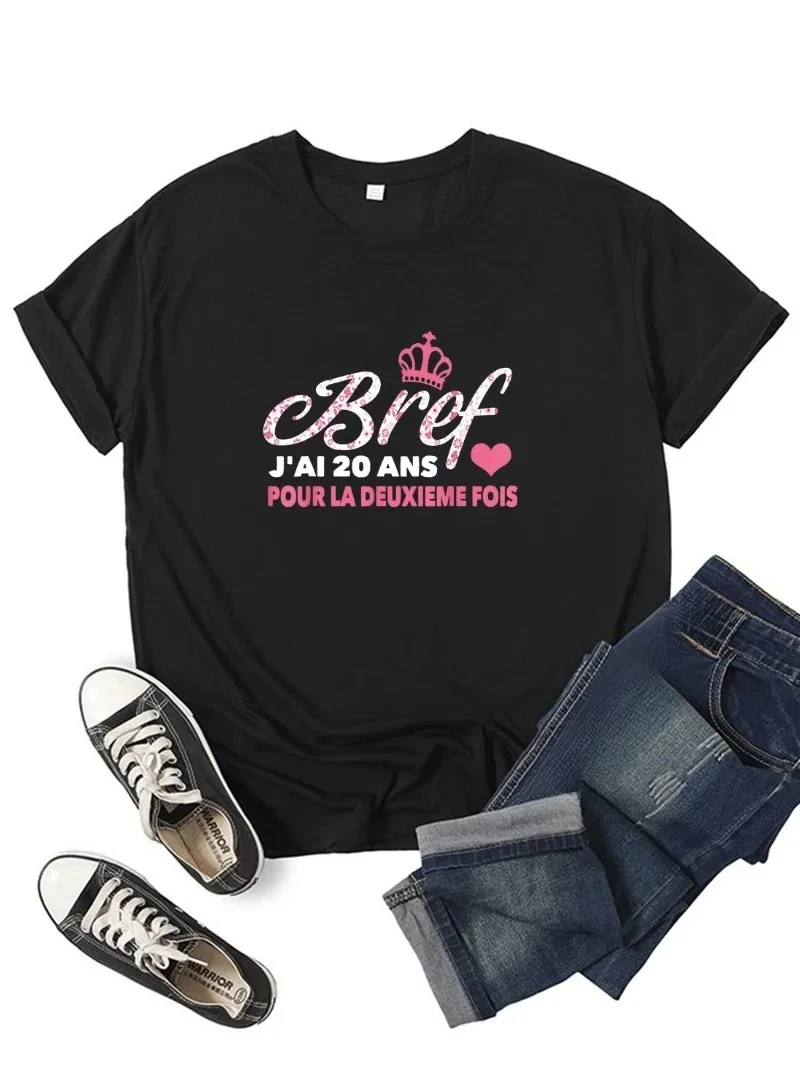 Camiseta Bref j'Ai 20 Ans Pour La Deuxieme Fois para chica, camisetas divertidas de estilo Y2K Harajuku de los años 90, regalo para mamá, ropa Sreewear