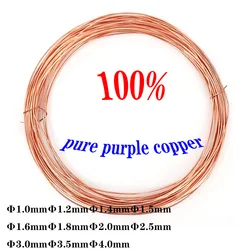 High Quality  Copper Line Wire 1.0mm/1.2mm/1mm/1.5mm/2mm/2.5mm/3mm/4mm T2 Copper Red copper 100% Bare Wire