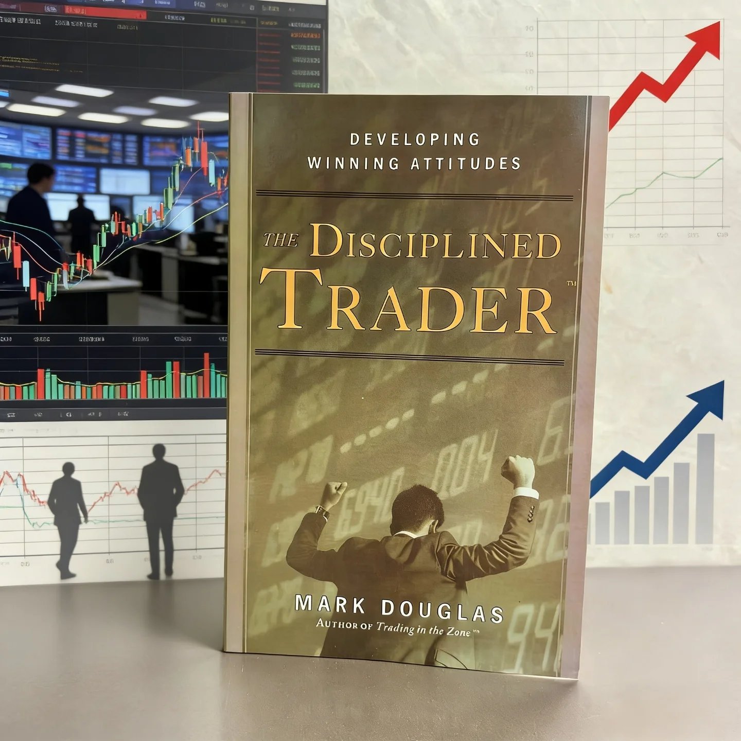 

The Disciplined Trader by Mark Douglas: The Classic Guide to Mastering the Market Within - Your Psychology & Mindset