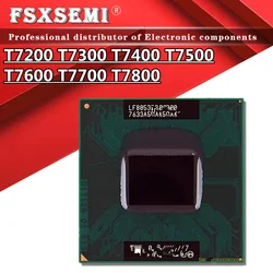 1pcs 2 Duo T7200 T7300 T7400 T7500 T7600 T7700 T7800 Processor Notebook Laptop CPU