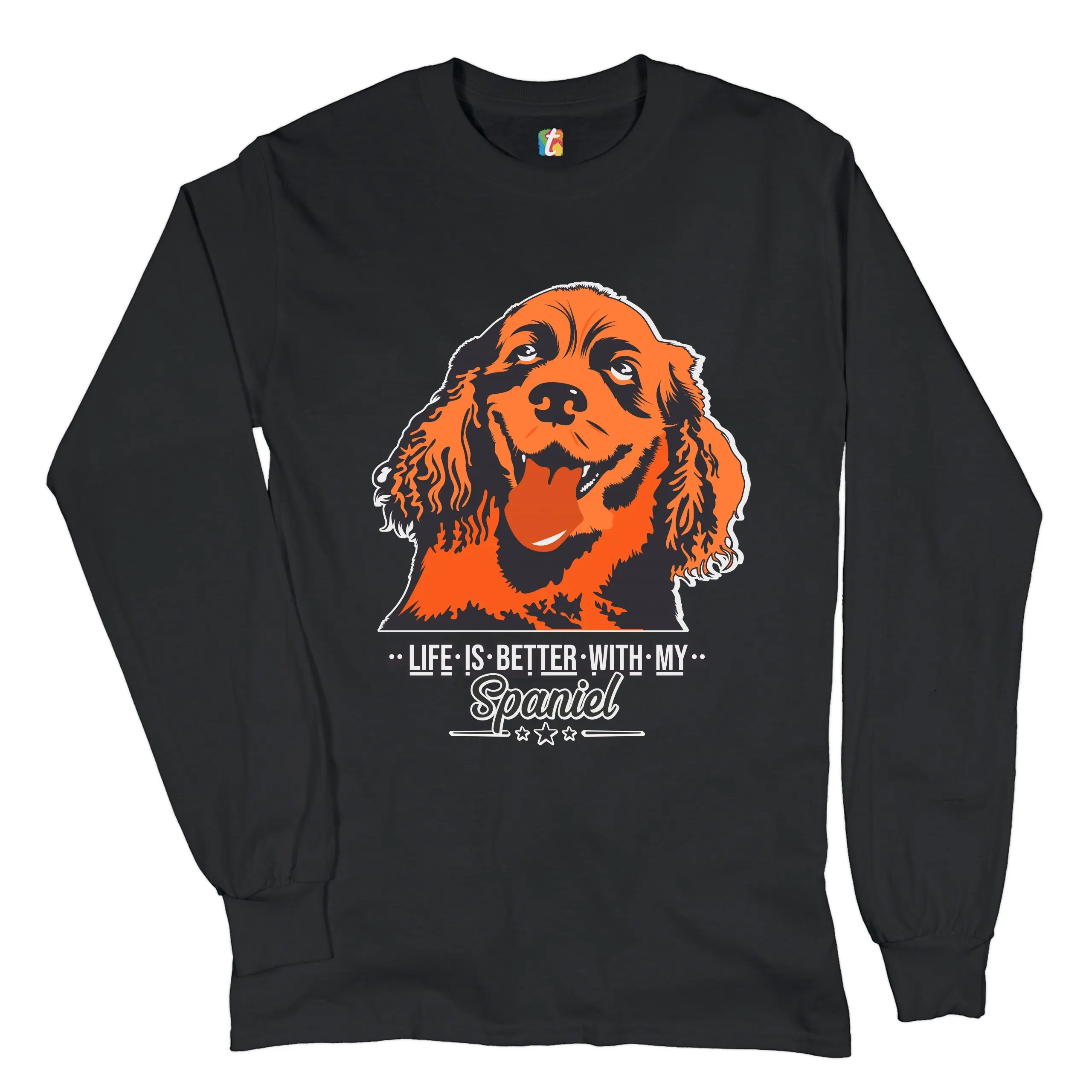 Life is Better With My Spaniel Long Sleeve T-shirt Cocker Spaniel I Love My Dog