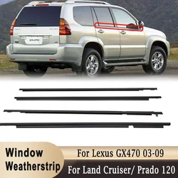 Window Weatherstrips Side Window Moulding Rubber Trim Seal For Toyota Land Cruiser Prado 120 Series for Lexus GX470 2003-2009