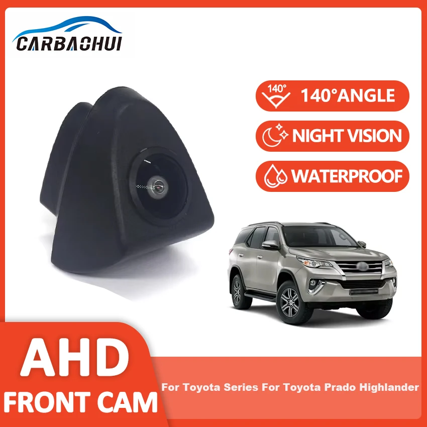

AHD Автомобильная камера переднего вида Водонепроницаемая камера ночного видения «рыбий глаз» на передней решетке для серии Toyota для Toyota Prado Highlander