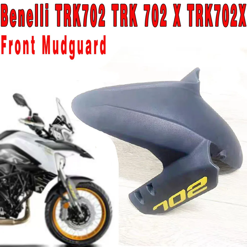 Fit Benelli TRK702 TRK 702 X TRK702X Original Fittings 702X Front Mudguard