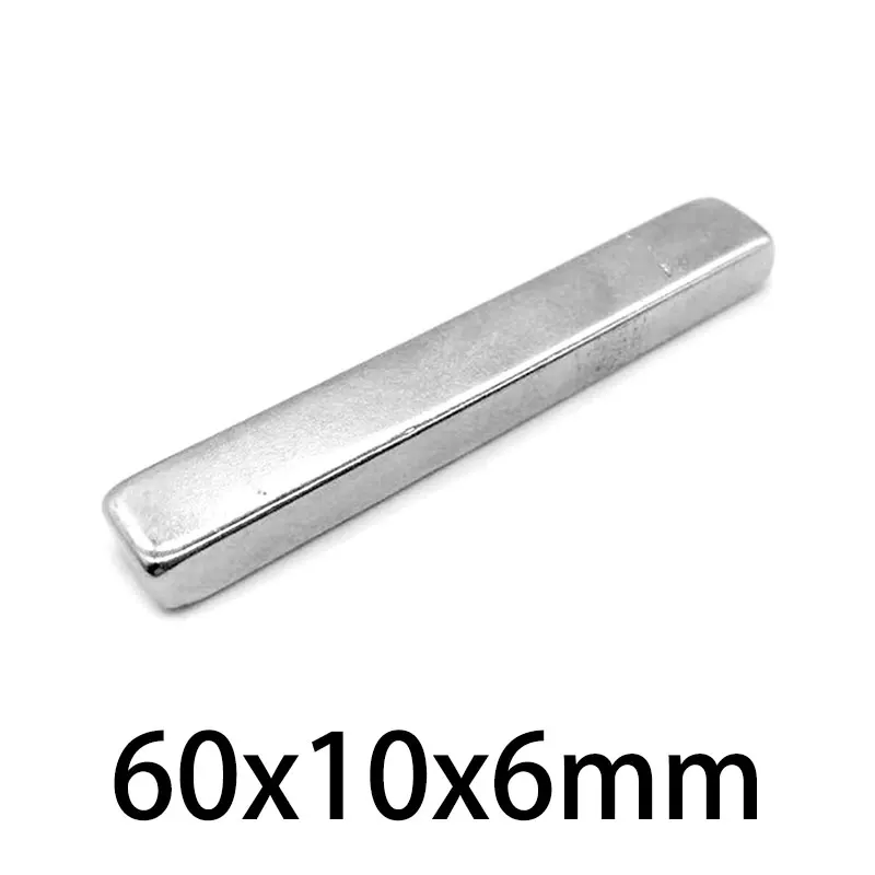 2/5/10/15PCS 60x10x6mm Strong Block Neodymium Magnet Rare Earth Powerful Permanent Fridge NdFeb Magnets 60mm x 10mm x 6mm