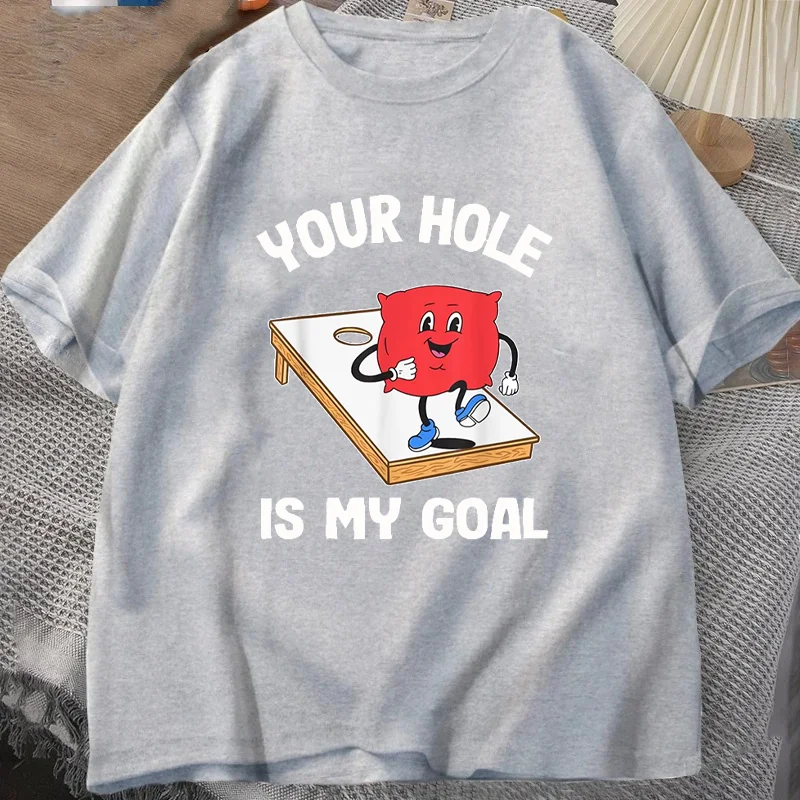 Your Hole Is My Goal Corn Hole Bean Bag Sarcastic Cornhole T-Shirt Short Sleeve Harajuku Summer Style Man Tshirt Casual Y2k Tees view 3
