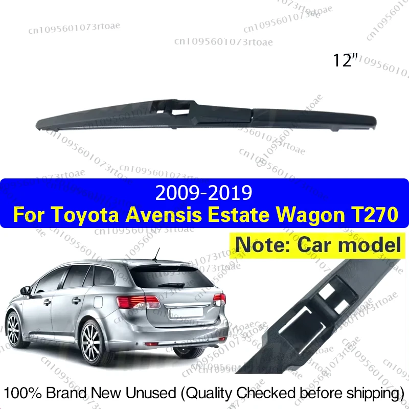 

For Toyota Avensis Estate Wagon T270 2009 - 2019 Wiper 12" Rear Wiper Blade Windshield Windscreen Rain Brush Car Accessories