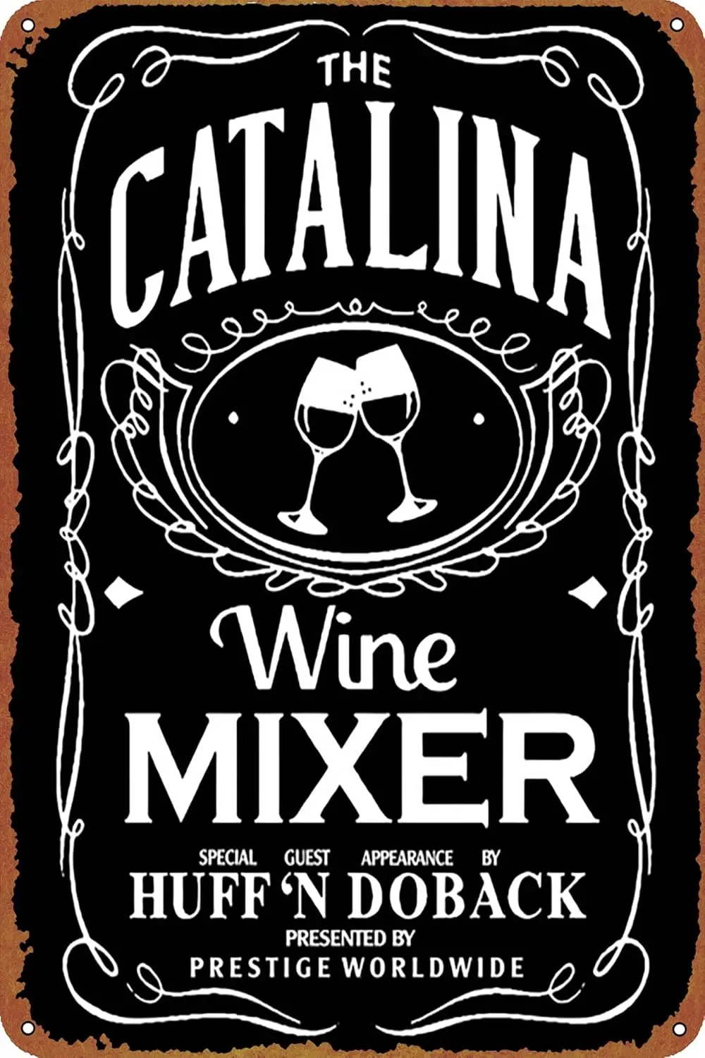 The Catalina Wine Mixer - Step Brothers Film Poster Retro Metal Sign Vintage Tin Sign for Cafe Bar Home Wall Decor 12 X 8 inch