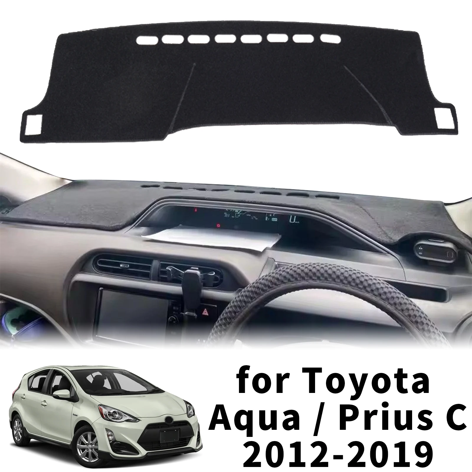 fit for Toyota Aqua Prius C NHP10 2019-2012 Dashmat Dashboard Cover Pad Protective Carpet Leather DashMat Sunshade Accessories