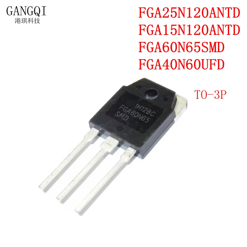 5PCS FGA25N120ANTD  FGA15N120ANTD  FGA60N65SMD  FGA40N60UFD TO-3P New IC