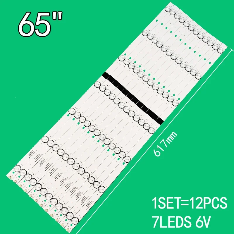 

12pcs 7LEDs 6V 615mm For 65" TV MS-L2819 V1 55D6B7CX61518 SKYTECH ST-6550US