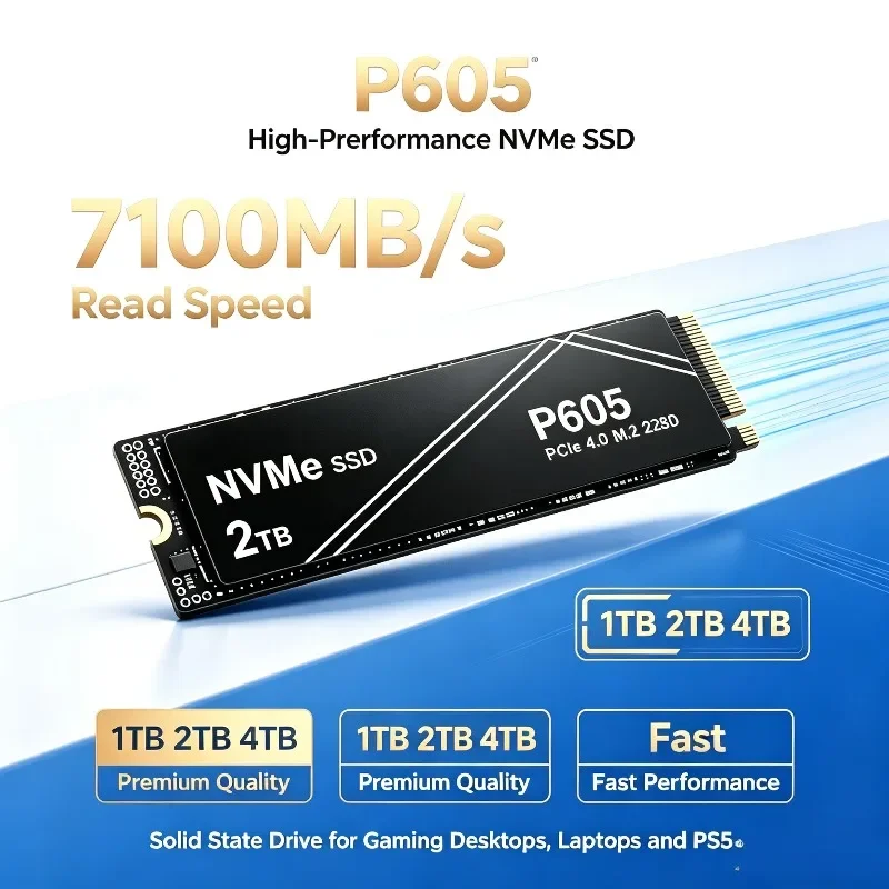 New P605 1TB 2TB 4TB PCIe NVMe Gen SSD with 7100MB/s Max Read Speed, Solid State Drive for Gaming Desktops, Laptops and PS5.