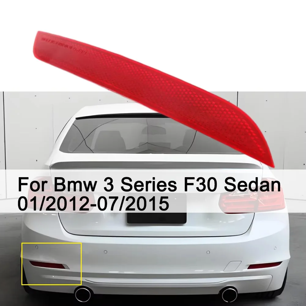 Left Right Side Car Rear Bumper Reflector Light Warn Lamp For BMW 3 Series F30 Sedan 2012 2013 2014 2015 63147301187 63147301188