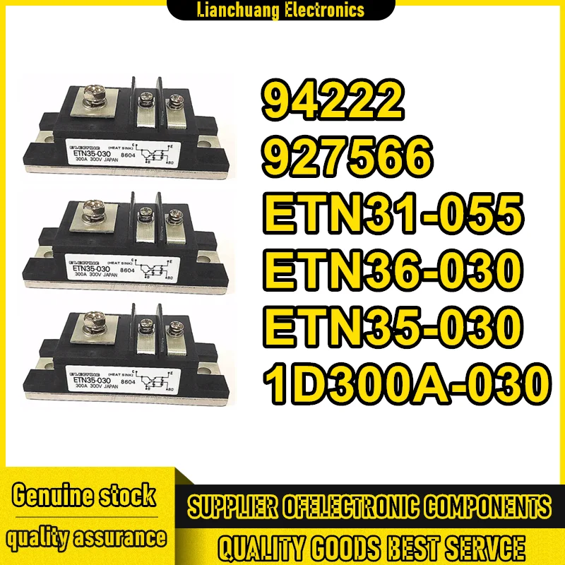 

94222 927566 ETN31-055 ETN36-030 ETN35-030 1D300A-030 IGBT Module New Original