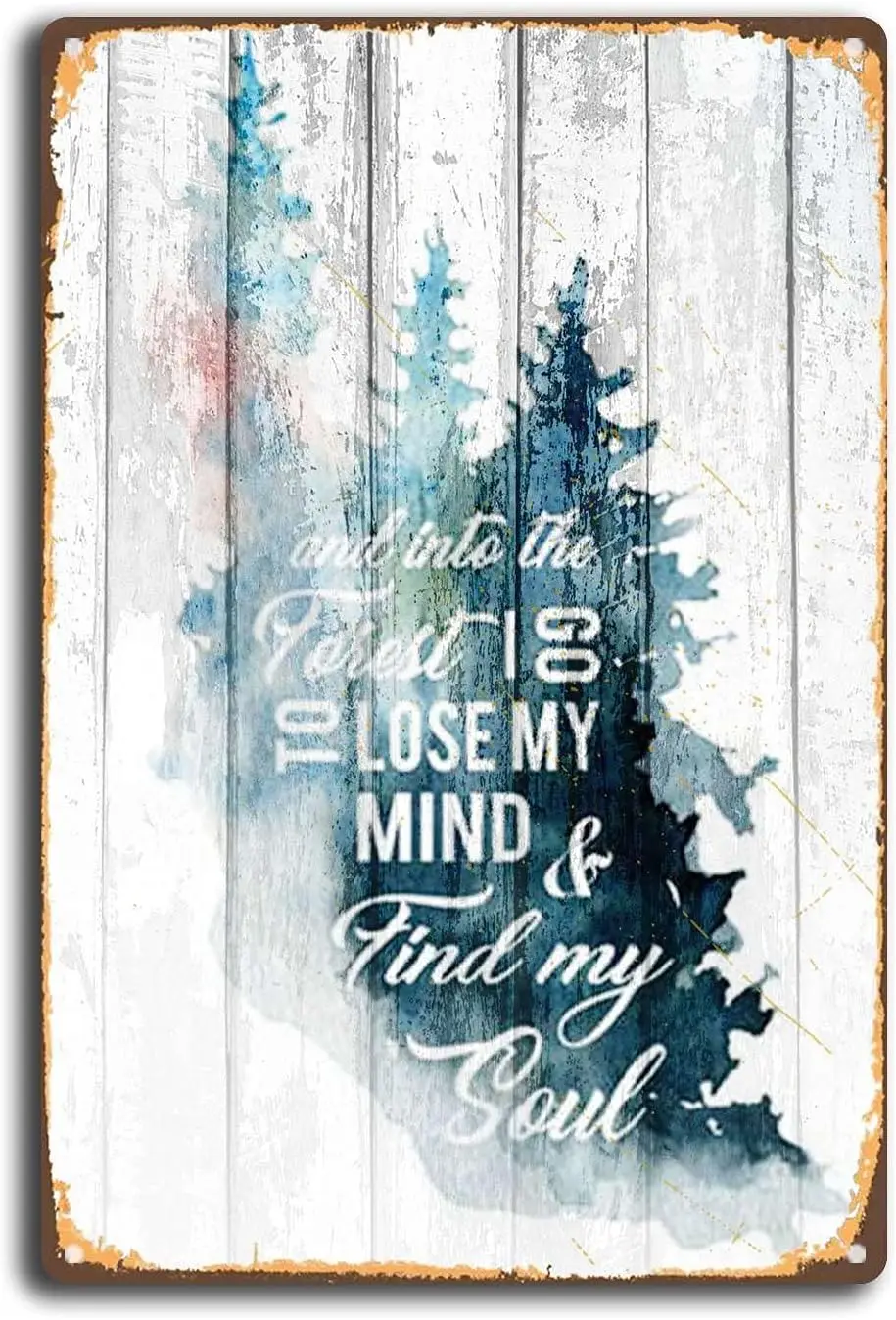 Y1, Plaque en métal vintage « Into The Forest I Must Go to Lose My Mind » – Décoration murale artistique sur le thème de la pleine conscience et de la nature