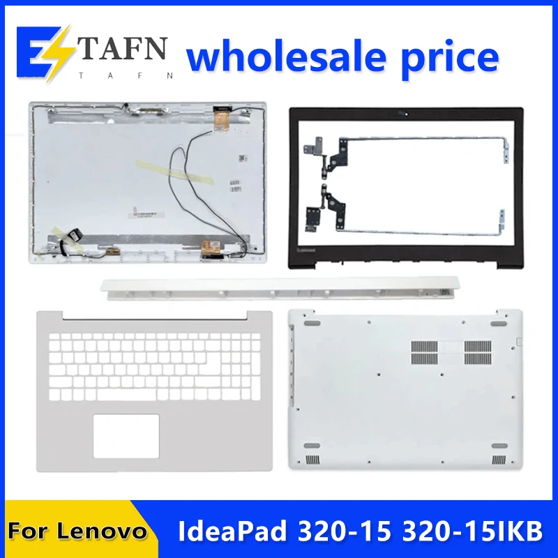 

New For Lenovo IdeaPad 320-15 320-15IKB 320-15ISK 320-15ABR LCD Back Cover/Front bezel/Hinges/Palmrest/Bottom Case Top Cover