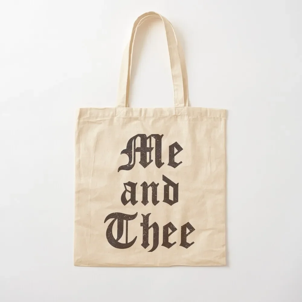 

Me and Thee Tote Bag custom tote shopper women large ecological bags