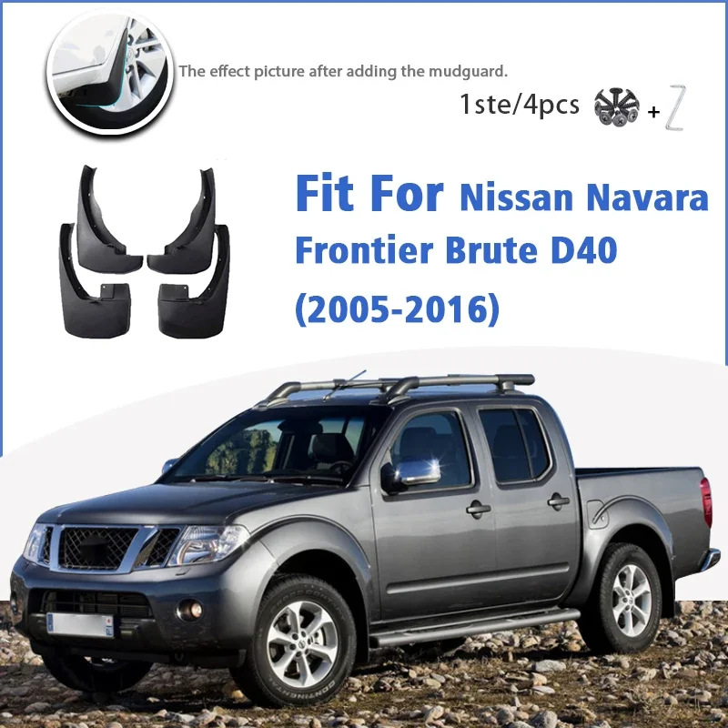 

Mudguard For Nissan Navara Frontier Brute D40 2005-2016 Front Rear 4pcs Mudflaps Mudguards Splash Guard Fender Mud Flaps