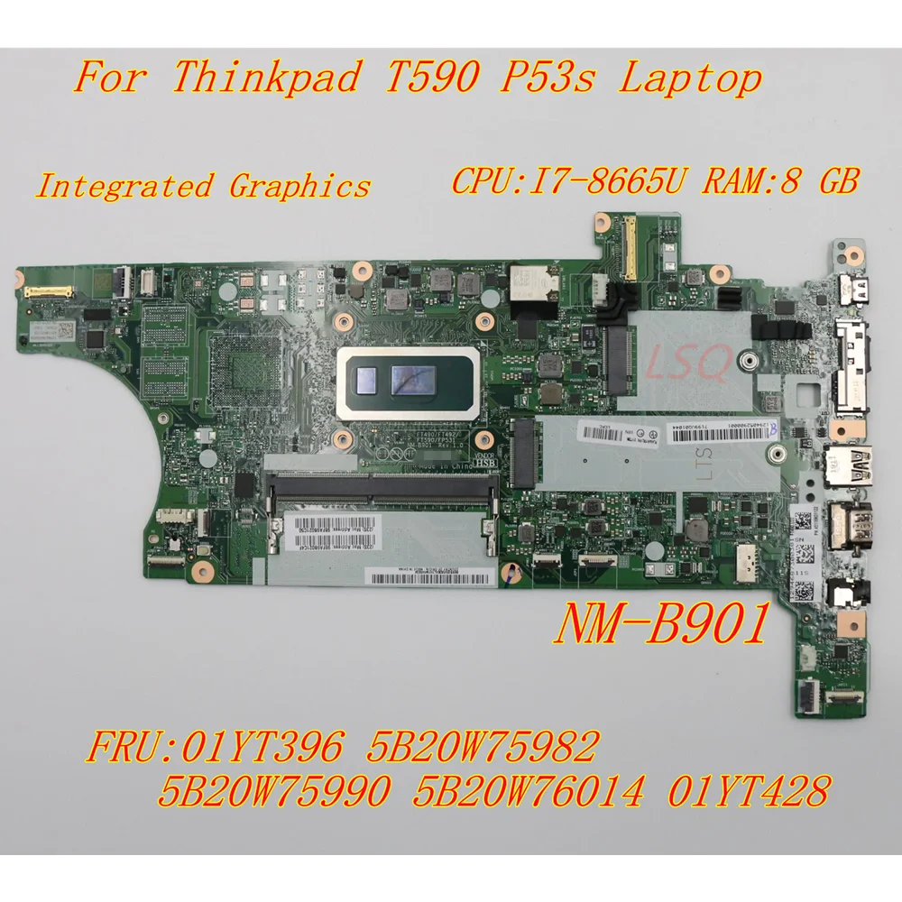 

For Lenovo Thinkpad T590 P53s Laptop Integrated Graphics Motherboard I7-8665U RAM:8 GB 01YT396 5B20W75982 5B20W75990 01YT428