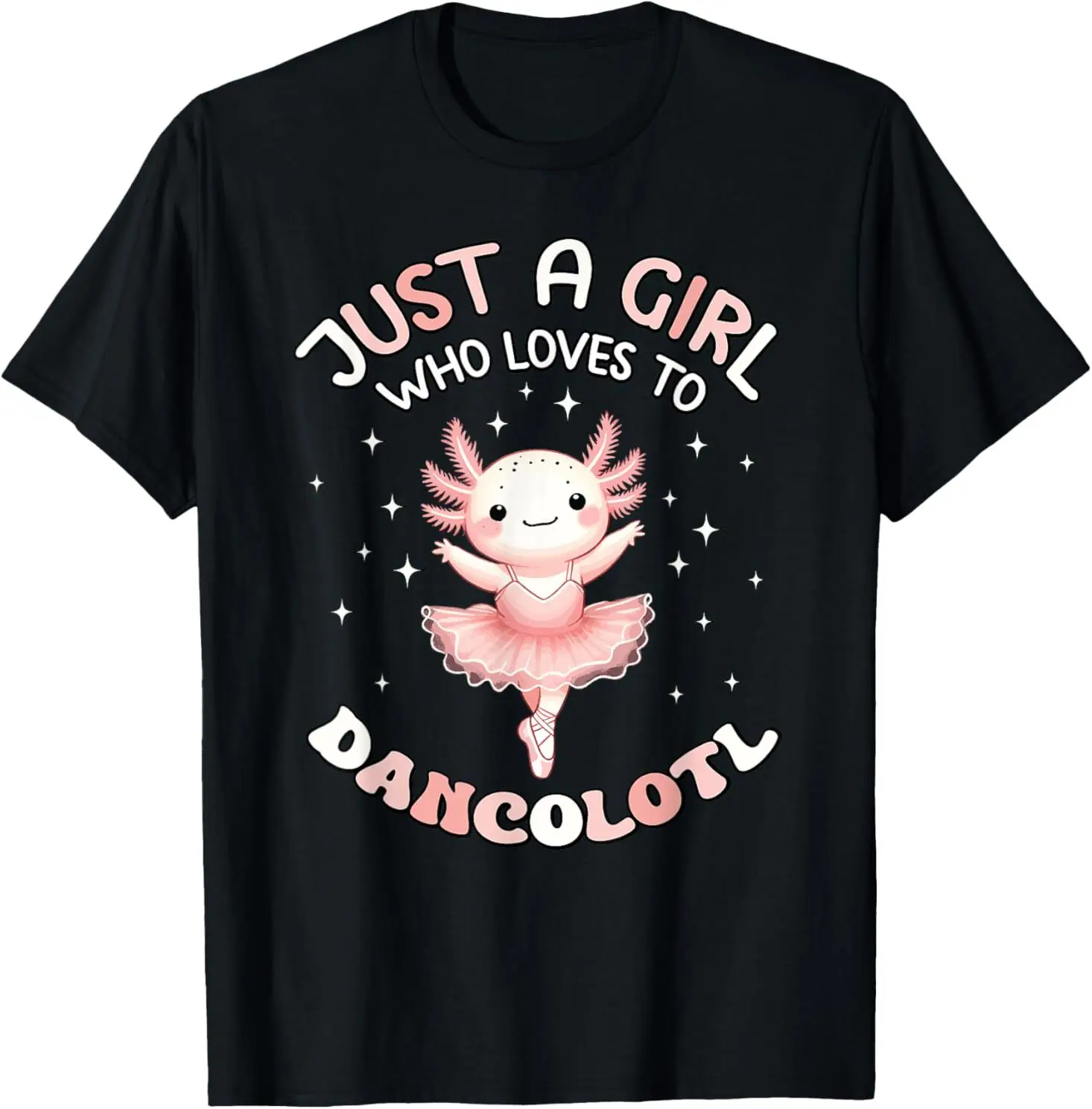 camiseta-apenas-uma-garota-que-ama-dancolotl-axolotl-ballet-dance