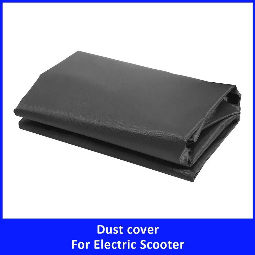 

Waterproof Dustproof Sun-proof Protector Cover for SPEEDUAL Dualtron Kaabo for Ninebot Kugoo Scooter Accessories Oxford Cover