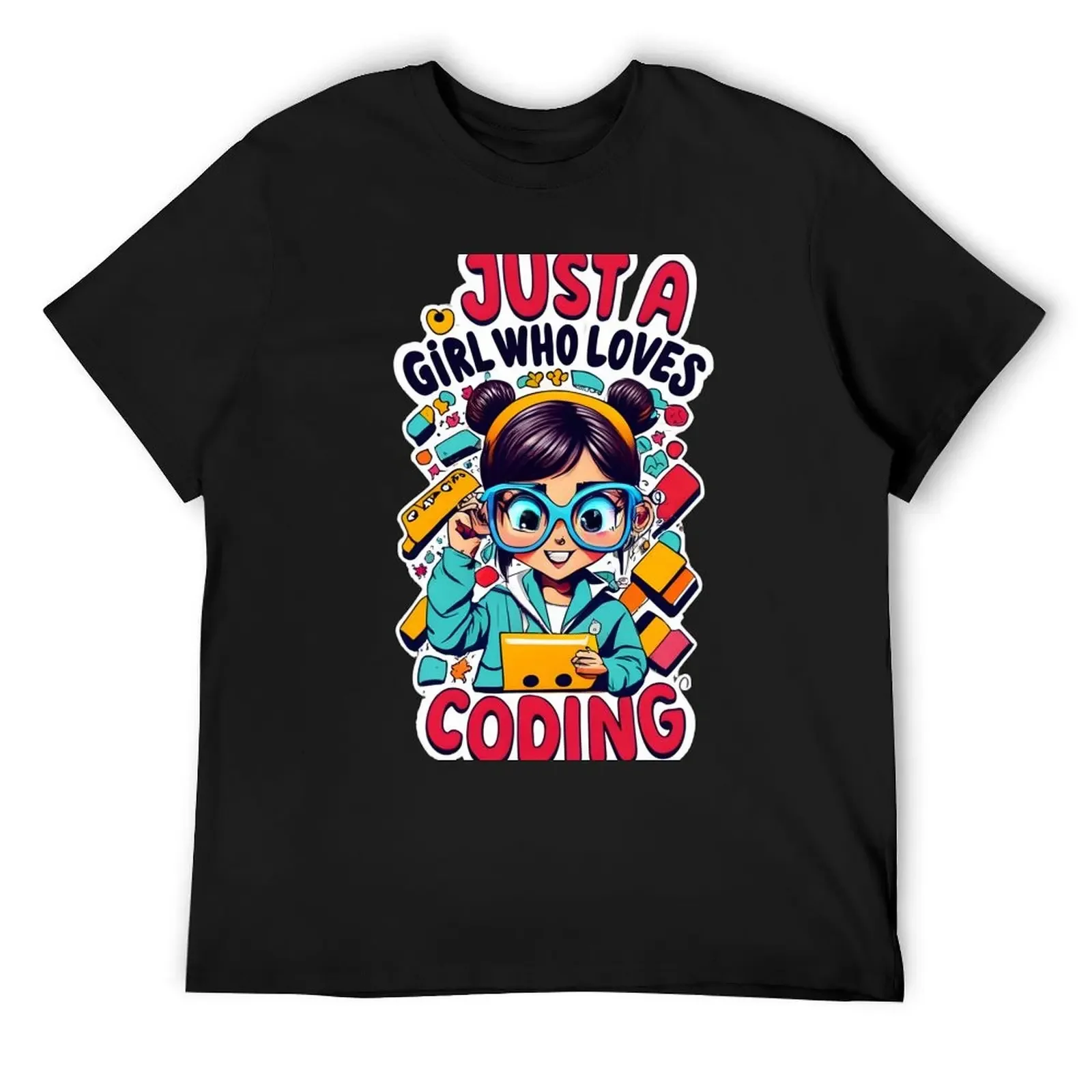 

just a girl who loves coding T-Shirt quick-drying custom t-shirts Funny t-shirt oversized t shirts for men