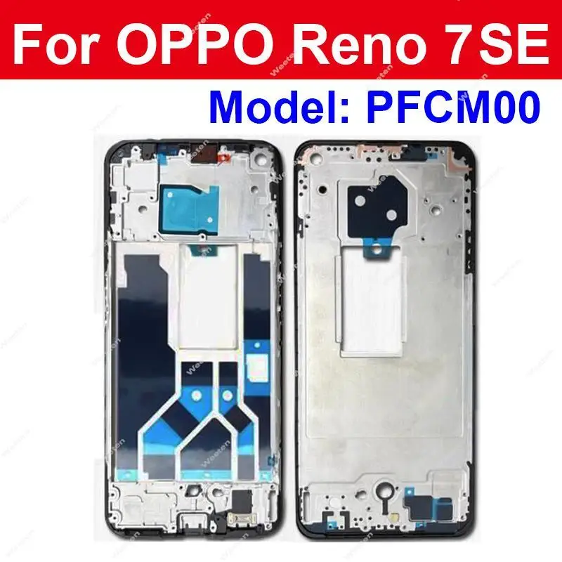 LCD Frame Houisng For OPPO Reno 7 8 Lite 5 6 7 8 5K 6Z 7Se 8Z 8T 4G 5G Front Cover LCD Frame Holder Case Parts