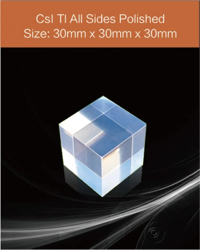 CsI Tl Scintillator, CsI Tl Crystal, CsI Tl Scintillation Crystal, Thallium Doped Cesium Iodide Crystal, 30x30x30 Mm