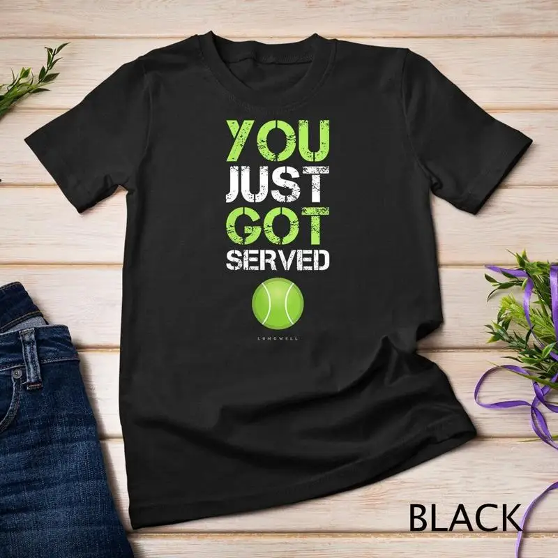 

Женская теннисная футболка You Just Got Served, забавный теннисный подарок, футболка унисекс