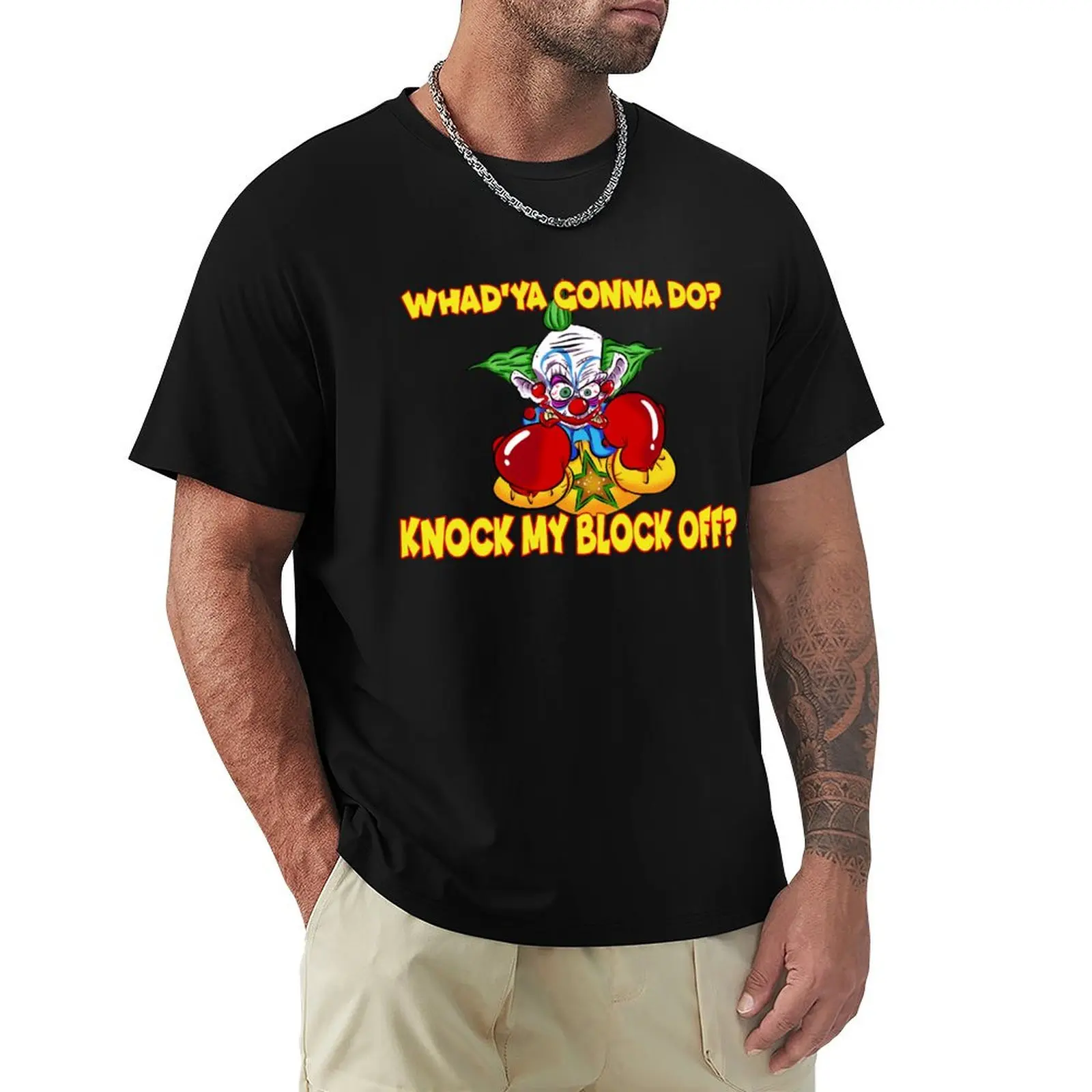 

Killer Klowns Nobody's gonna put me in a balloon again! T-Shirt heavyweights kawaii clothes sweat shirts, men