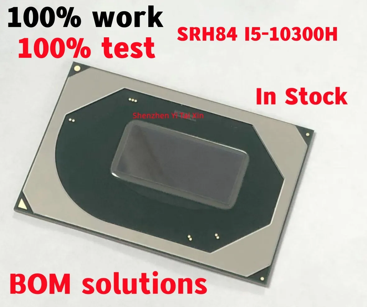 100% test very good product  SRCKN I9-8950HK SRK3X I5-10200H SRH84 I5-10300H SRH8R I5-10400H SRH8Q i7-10750H CPU BGA chips