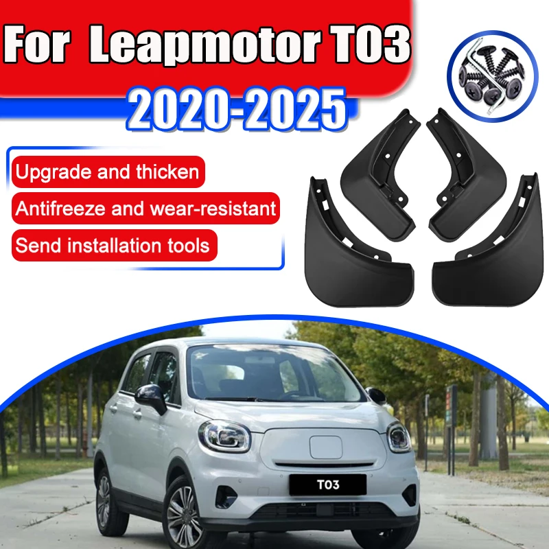 

For Leapmotor T03 Accessories 2020~2023 2024 2025 4pcs Car Mudguards Guard Splash Front Rear Wheel Mudflap Fender Splash-proof