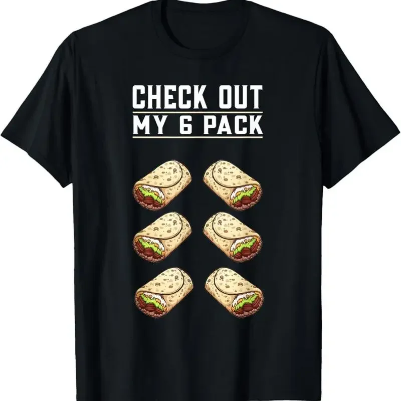 Funny Check Out My 6 Pack Burritos T Shirt