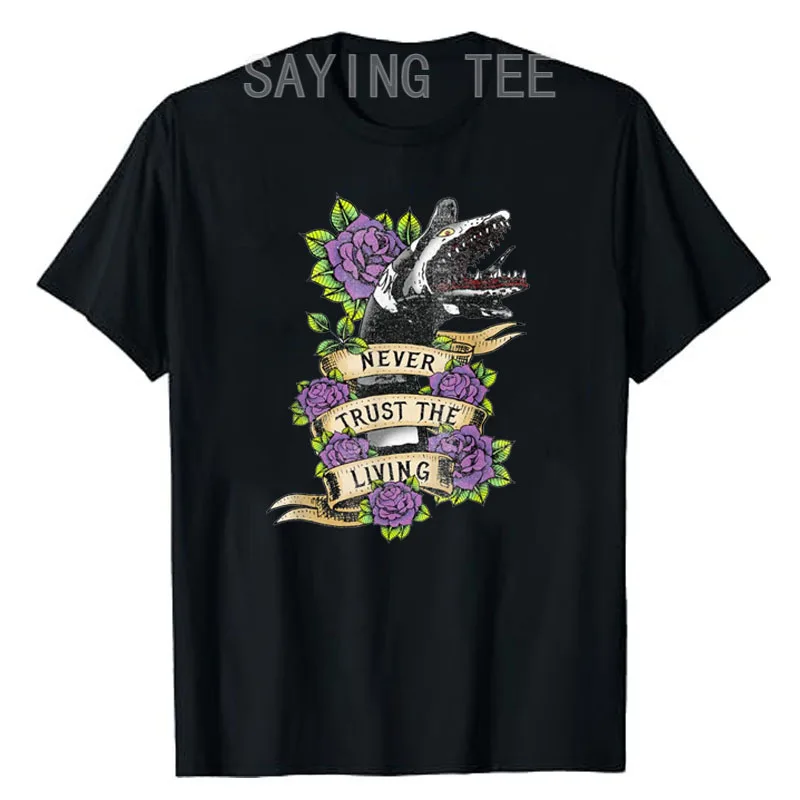 

Vintage Never Trust The Living Sandworm Tattoo T-Shirt Humor Funny Men's Fashion Saying Tee Short Sleeve Blouses Novelty Gift