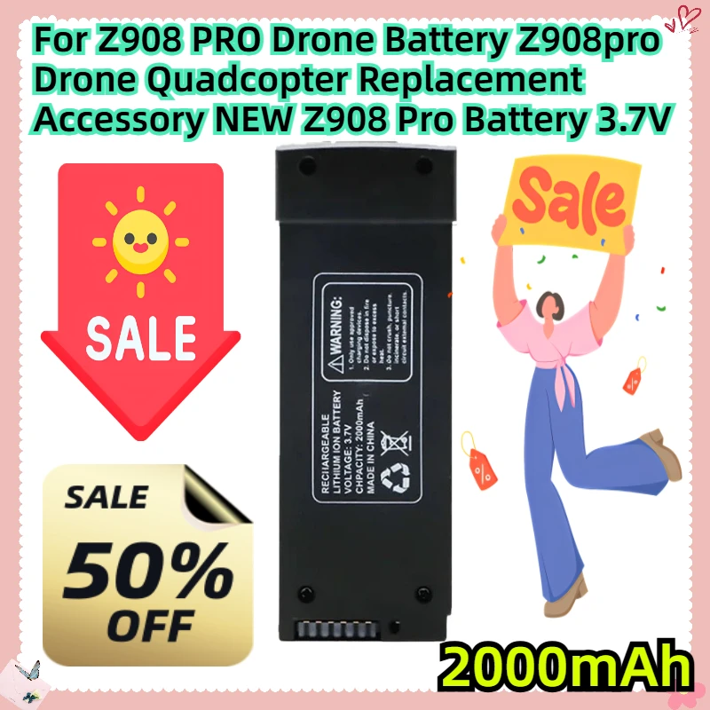 

For Z908 PRO Drone Battery Z908pro Drone Quadcopter Replacement Accessory NEW Z908 Pro Battery 3.7V 2000MAh
