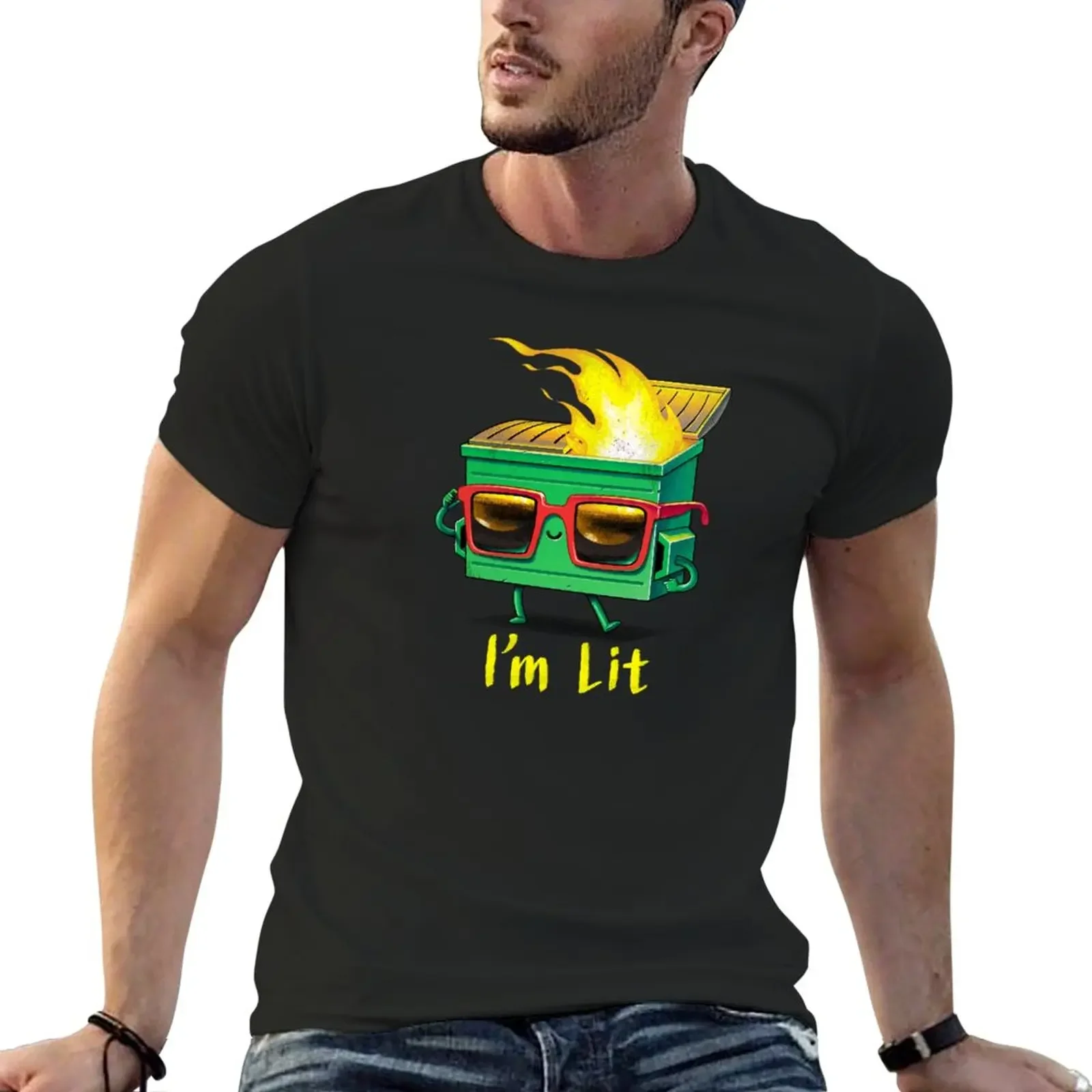 

New I'm a Lit dumpster fire T-Shirt new edition cheap stuff Anime t-shirt Man t-shirt plain white t shirts men