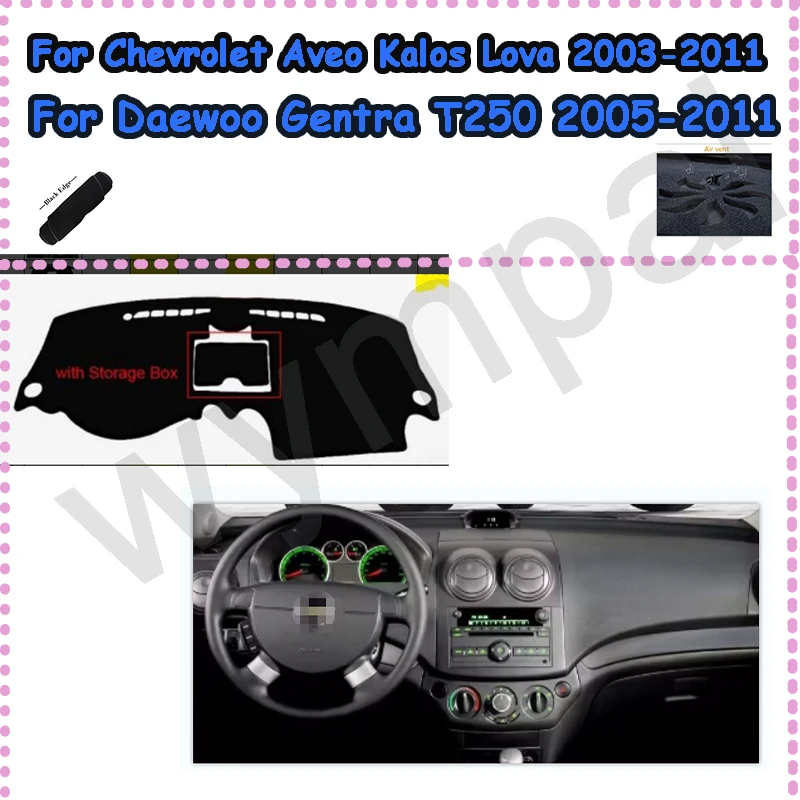 

Dash Mat Dash Mat For Chevrolet Aveo Kalos Lova 2003-2011 For Daewoo Gentra T250 2005-2011 Carpet Cape Sun shade Dashmat